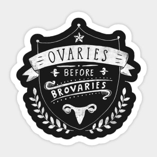 Ovaries before brovaries Sticker